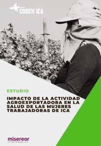 ESTUDIO «IMPACTO DE LA ACTIVIDAD AGROEXPORTADORA EN LA SALUD DE LAS MUJERES TRABAJADORAS DE ICA»